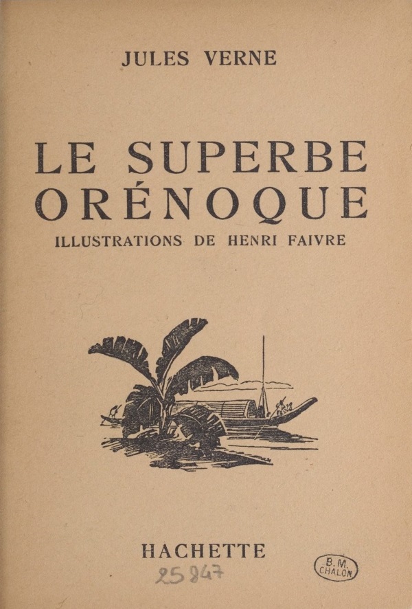Le superbe Onéroque / Jules Verne. - Hachette, 1939. - [25847